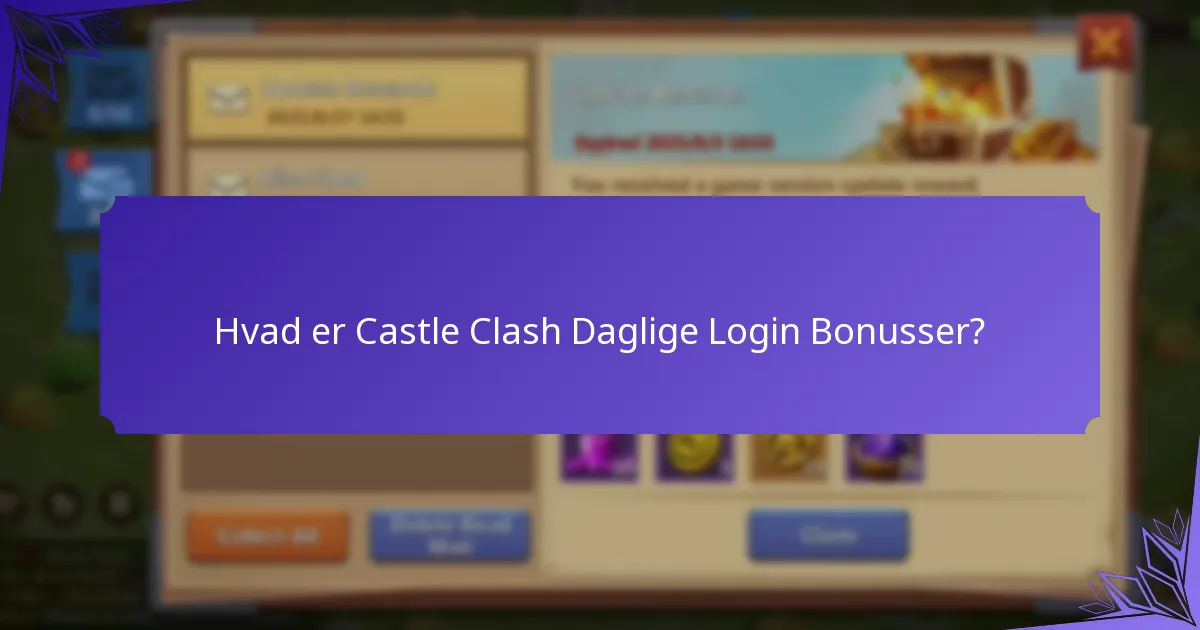 Hvordan fungerer login streaks i Castle Clash?