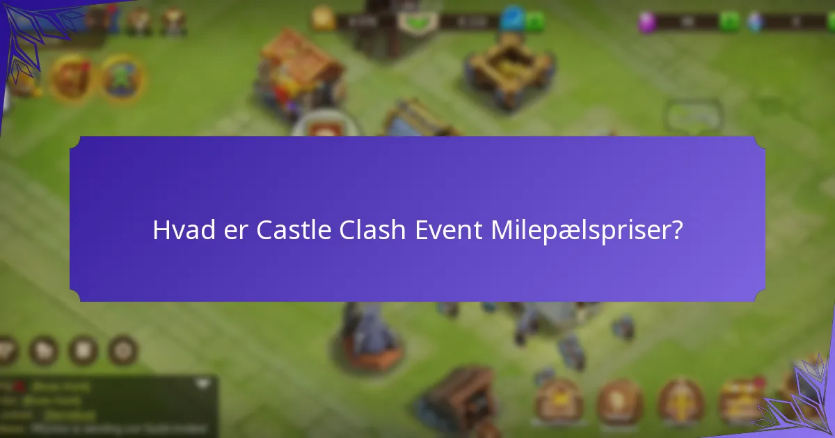 Hvordan fungerer sociale medieevents i Castle Clash?