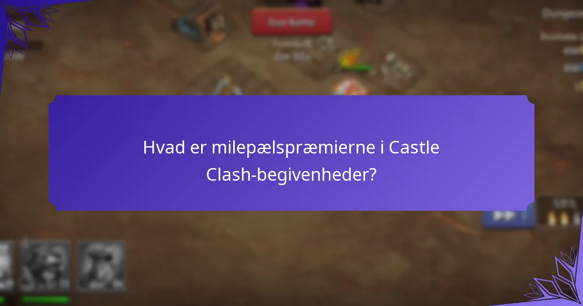 Hvilke unikke genstande er tilgængelige under Castle Clash-begivenheder?