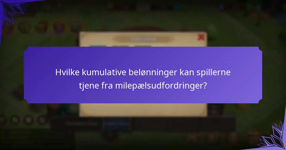 Hvor mange ædelsten kan opnås gennem milepælsudfordringer?