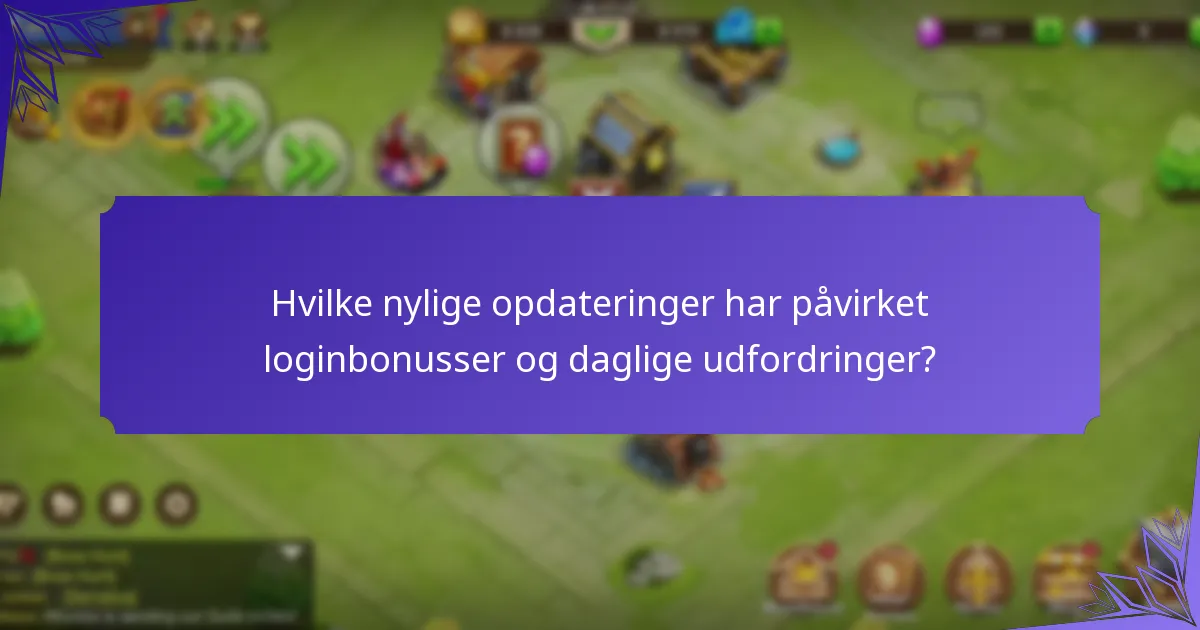 Hvordan maksimerer man belønninger fra loginbonusser og daglige udfordringer?