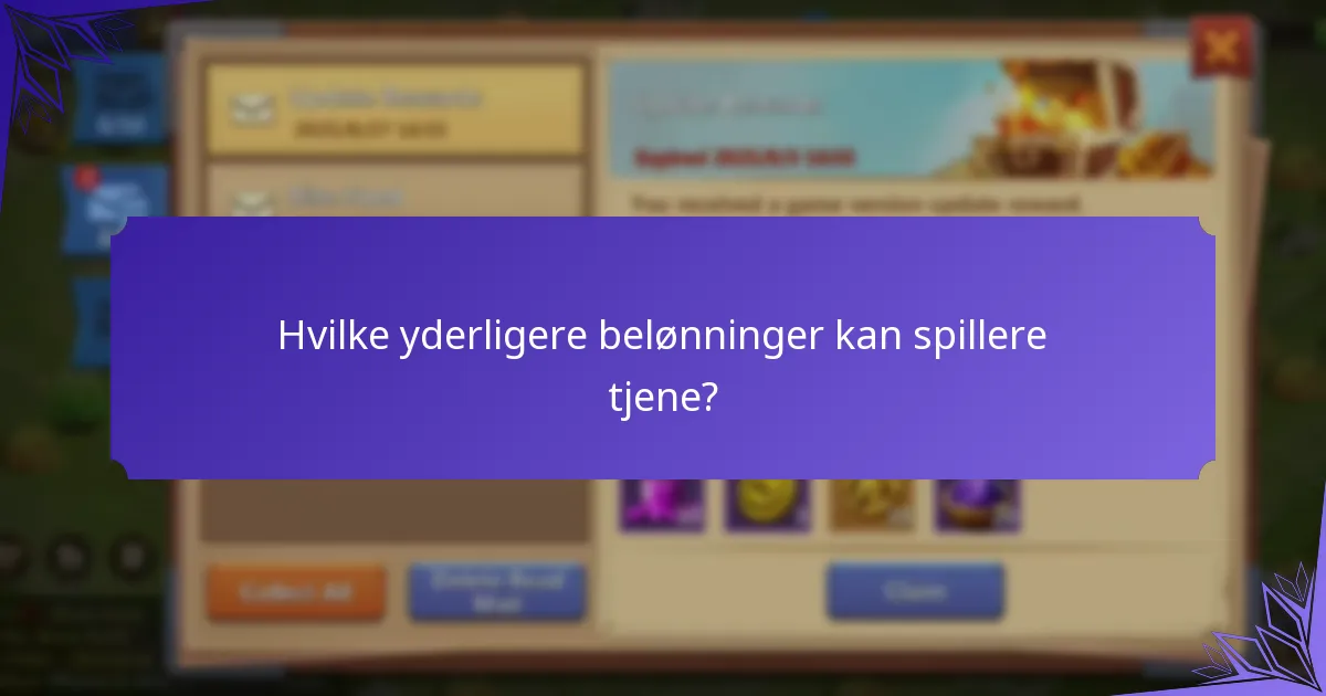 Hvilke yderligere belønninger kan spillere tjene?