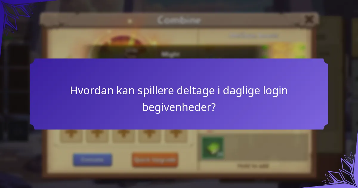 Hvordan kan spillere maksimere deres daglige login bonusser?